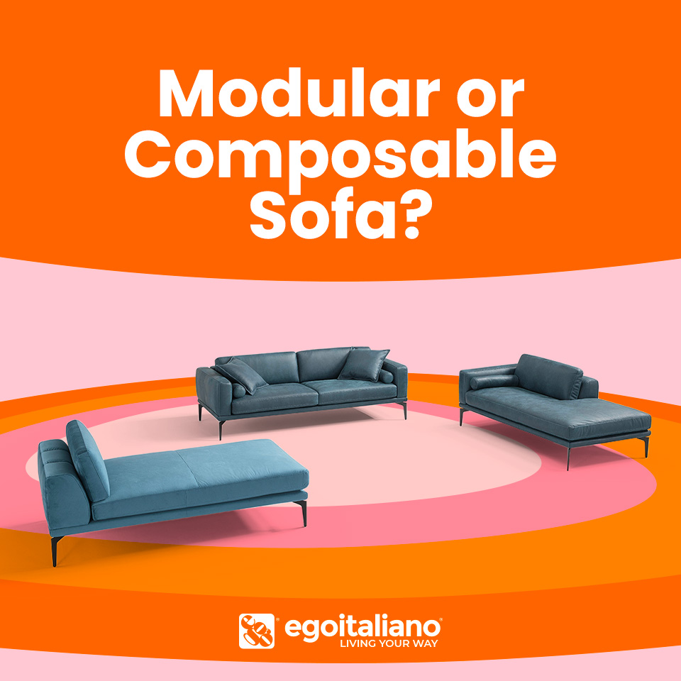 egomag egoitaliano Modular or Composable Sofa? Always and only Customisable