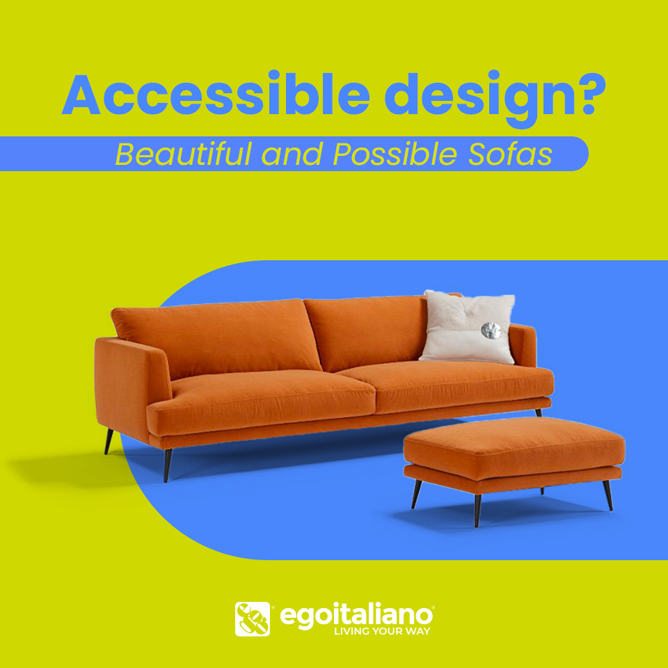 egomag egoitaliano Accessible Design: Colour, Comfort and Customisation for Everyone